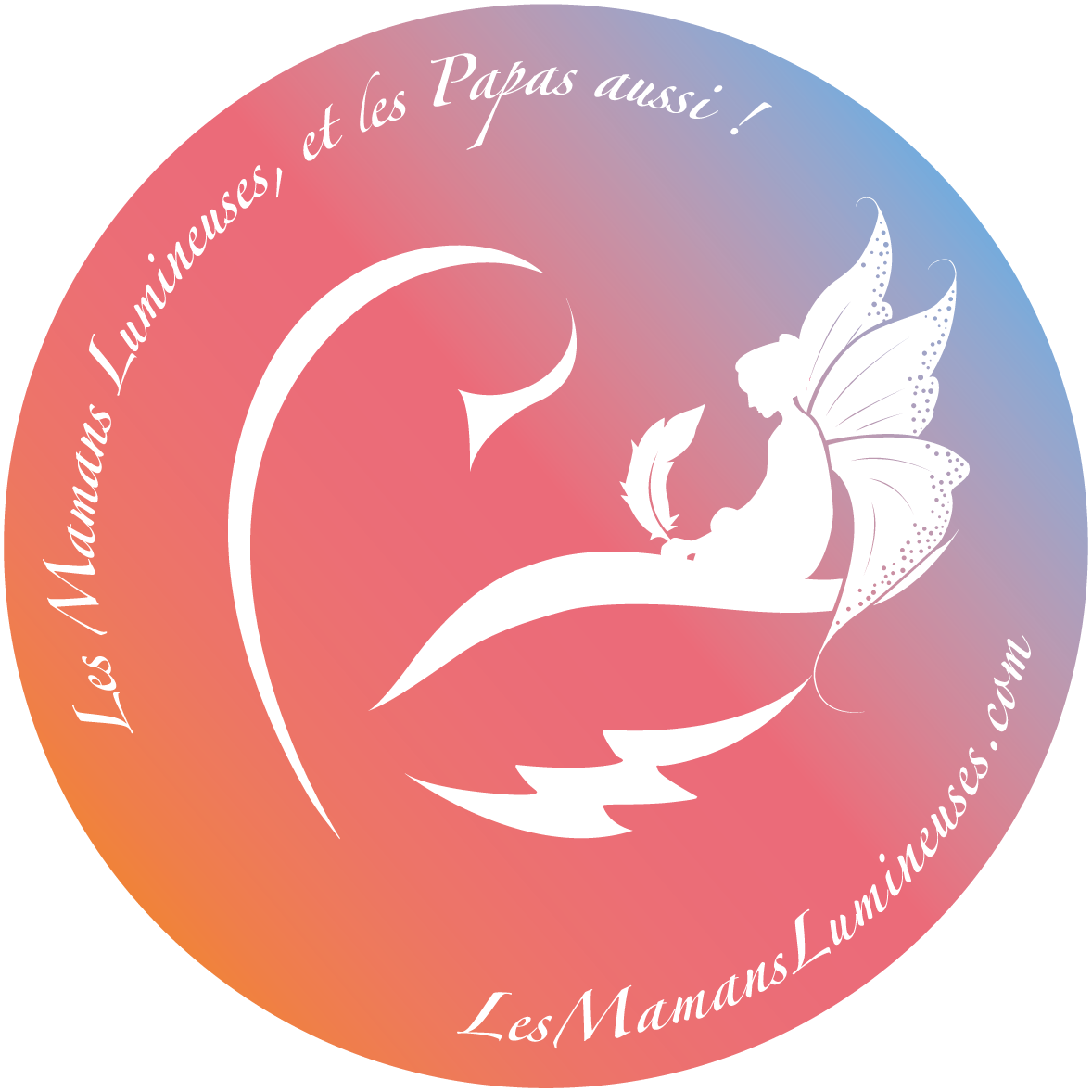 Les Mamans Lumineuses, et les Papas aussi !